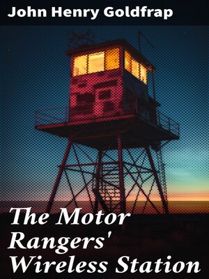 cover image of The Motor Rangers' Wireless Station